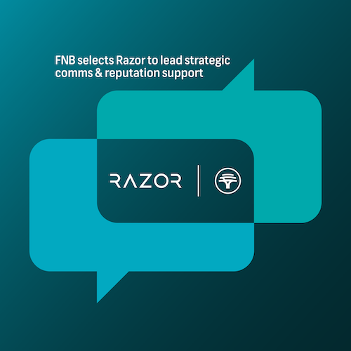 FNB Selects Razor To Lead Strategic Comms & Reputation Support The Appointment follows a competitive pitch process in early 2025 FNB Selects Razor To Lead Strategic Comms & Reputation Support The Appointment follows a competitive pitch process in early 2025.