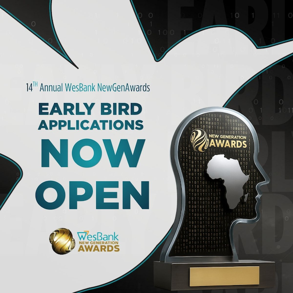 The 14th Annual WesBank New Generation Awards Announces Early-Bird Entries The 14th Annual WesBank New Generation Awards Announces Early-Bird Entries